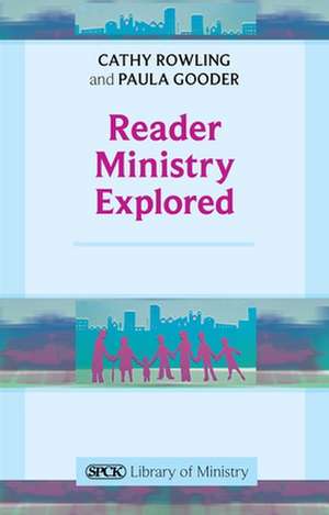 Reader Ministry Explored de Catherine Rowling