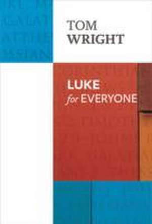 Luke for Everyone de Tom Wright