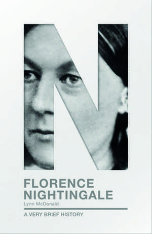 Florence Nightingale – A Very Brief History de Lynn Mcdonald