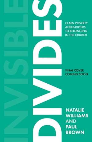Invisible Divides de Natalie Williams