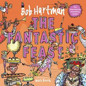 The Fantastic Feast de Mark Beech