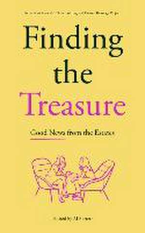 Finding the Treasure: Good News from the Estates – Reflections from the Church of England Estates Theology Project de Al Barrett