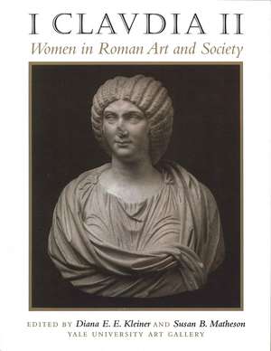 I Claudia II: Women in Roman Art and Society de Diana E. E. Kleiner