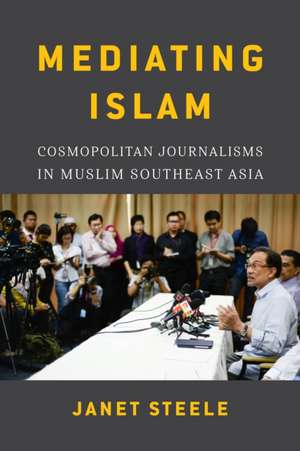 Steele, J: Mediating Islam