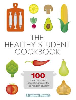 The Healthy Student Cookbook: A Memoir de ALLISON ROB