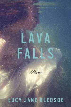 Lava Falls de Lucy Jane Bledsoe