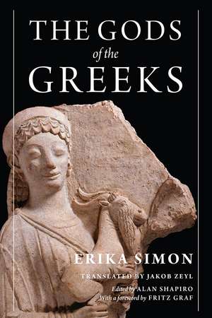 The Gods of the Greeks de Erika Simon