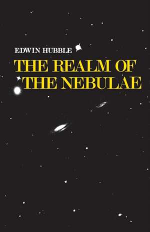 The Realm of the Nebulae de Edwin Hubble