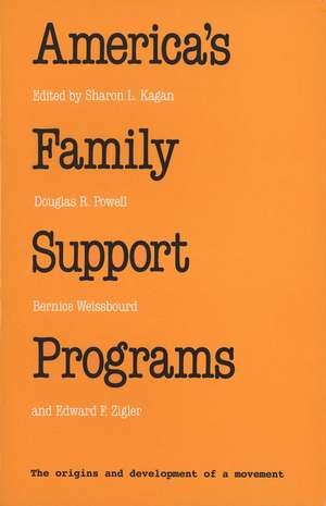 America's Family Support Programs: Perspectives and Prospects de Sharon Lynn Kagan