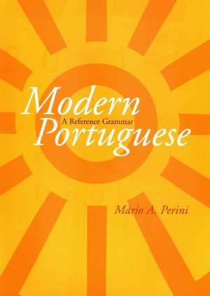 Modern Portuguese: A Reference Grammar de Mário A. Perini