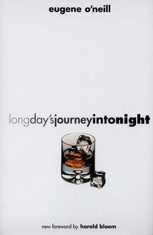 Long Day’s Journey into Night de Eugene O'Neill