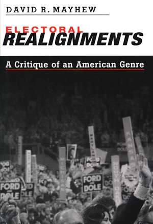 Electoral Realignments: A Critique of an American Genre de David R. Mayhew