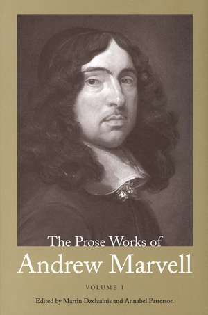 The Prose Works of Andrew Marvell: Volume I, 1672-1673 de Andrew Marvell