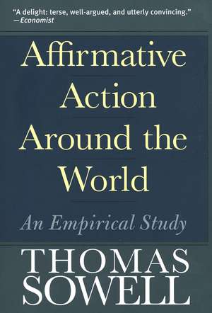 Affirmative Action Around the World: An Empirical Study de Thomas Sowell