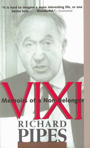 Vixi: Memoirs of a Non-Belonger de Richard Pipes