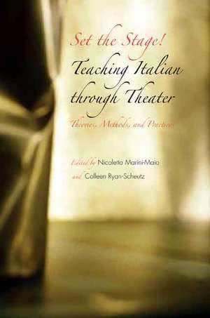 Set the Stage!: Teaching Italian through Theater de Nicoletta Marini-Maio