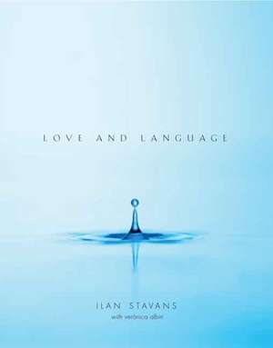 Love and Language de Ilan Stavans