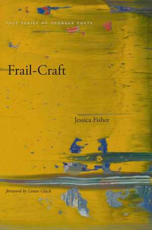 Frail-Craft de Jessica Fisher