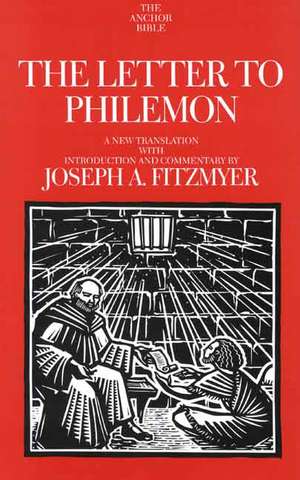 The Letter to Philemon de Joseph A. Fitzmyer