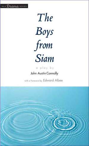 The Boys from Siam de John Austin Connolly