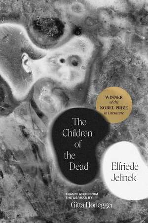 The Children of the Dead de Elfriede Jelinek