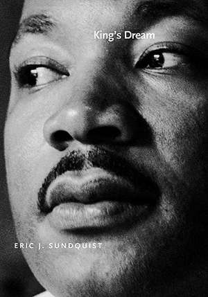 King's Dream de Eric J. Sundquist