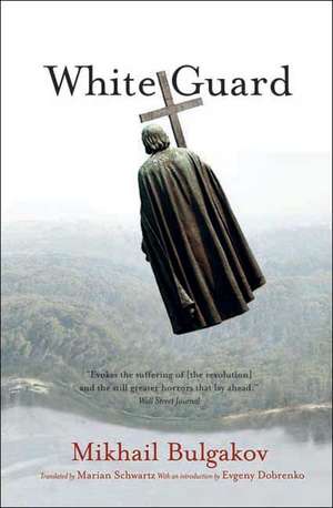 White Guard de Mikhail Bulgakov