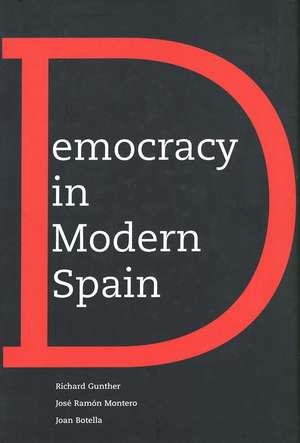 Democracy in Modern Spain de Richard Gunther