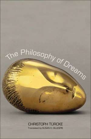 Philosophy of Dreams de Christoph Türcke