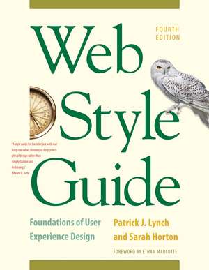 Web Style Guide, 4th Edition: Foundations of User Experience Design de Patrick J. Lynch