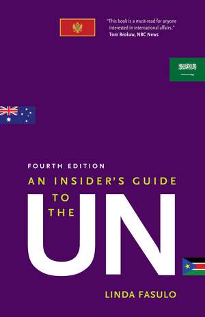 An Insider's Guide to the UN de Linda Fasulo