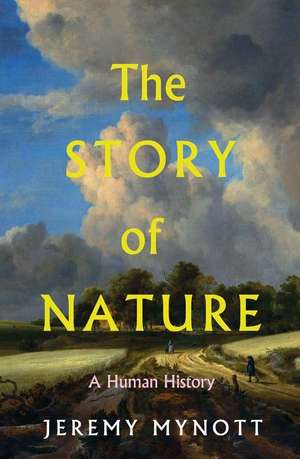 The Story of Nature de Jeremy Mynott