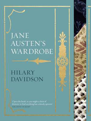 Jane Austen's Wardrobe de Hilary Davidson