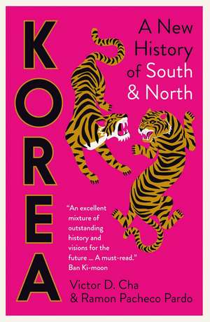 Korea: A New History of South and North de Victor Cha