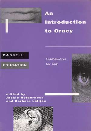 Introduction to Oracy: Frameworks for talk de Jackie Holderness