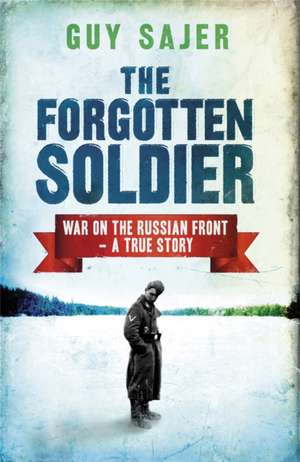 The Forgotten Soldier de Guy Sajer