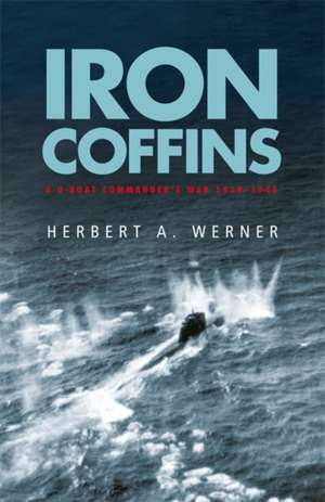 Iron Coffins de Herbert Werner