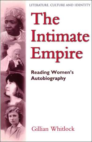 The Intimate Empire de Professor Gillian Whitlock