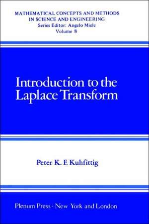 Introduction to the Laplace Transform de Peter K.F. Kuhfittig