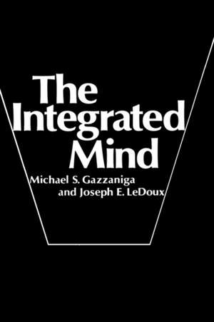 The Integrated Mind de Michael S. Gazzaniga