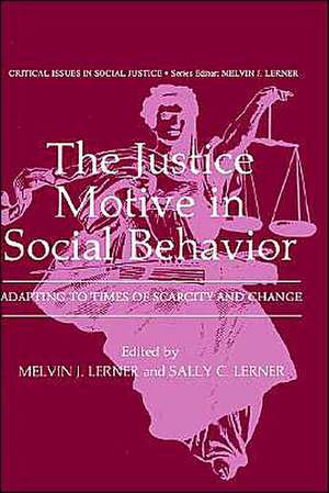 The Justice Motive in Social Behavior: Adapting to Times of Scarcity and Change de Melvin J. Lerner