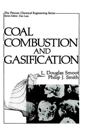 Coal Combustion and Gasification de L.Douglas Smoot