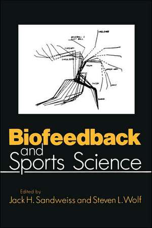 Biofeedback and Sports Science de J.H. Sandweiss