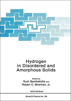 Hydrogen in Disordered and Amorphous Solids de Gust Bambakidis Jr.