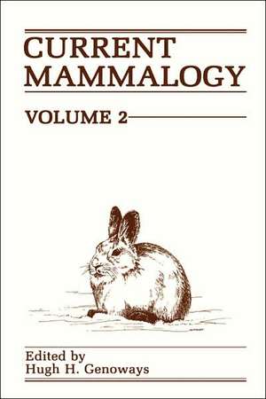 Current Mammalogy: Volume 1 de H.H. Genoways
