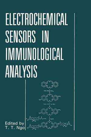 Electrochemical Sensors in Immunological Analysis de That T. Ngo