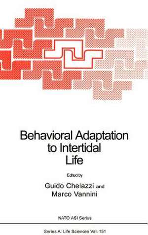 Behavioral Adaptation to Intertidal Life de Guido Chelazzi