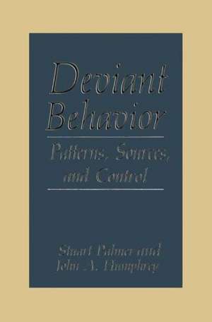 Deviant Behavior: Patterns, Sources, and Control de J.A. Humphrey