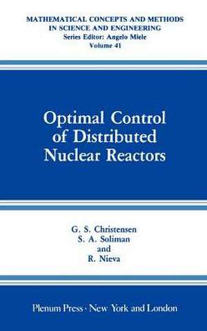 Optimal Control of Distributed Nuclear Reactors de G.S. Christensen