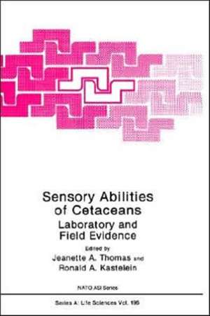 Sensory Abilities of Cetaceans: Laboratory and Field Evidence de Jeanette A. Thomas